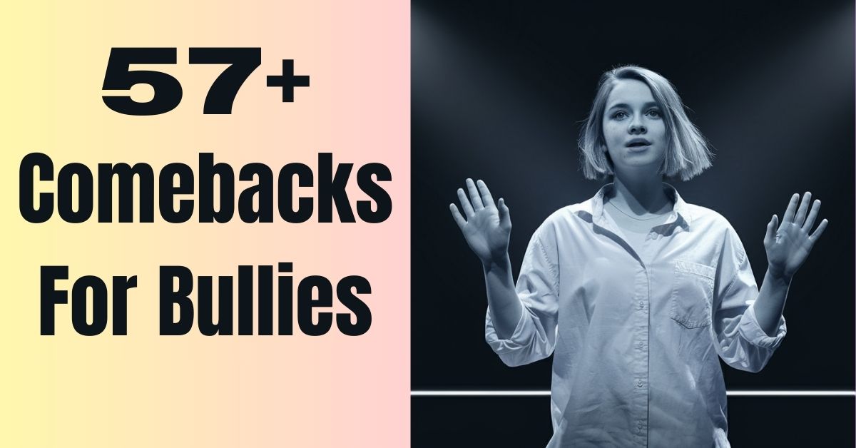 Comebacks for Bullies