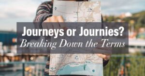 Journeys or Journies