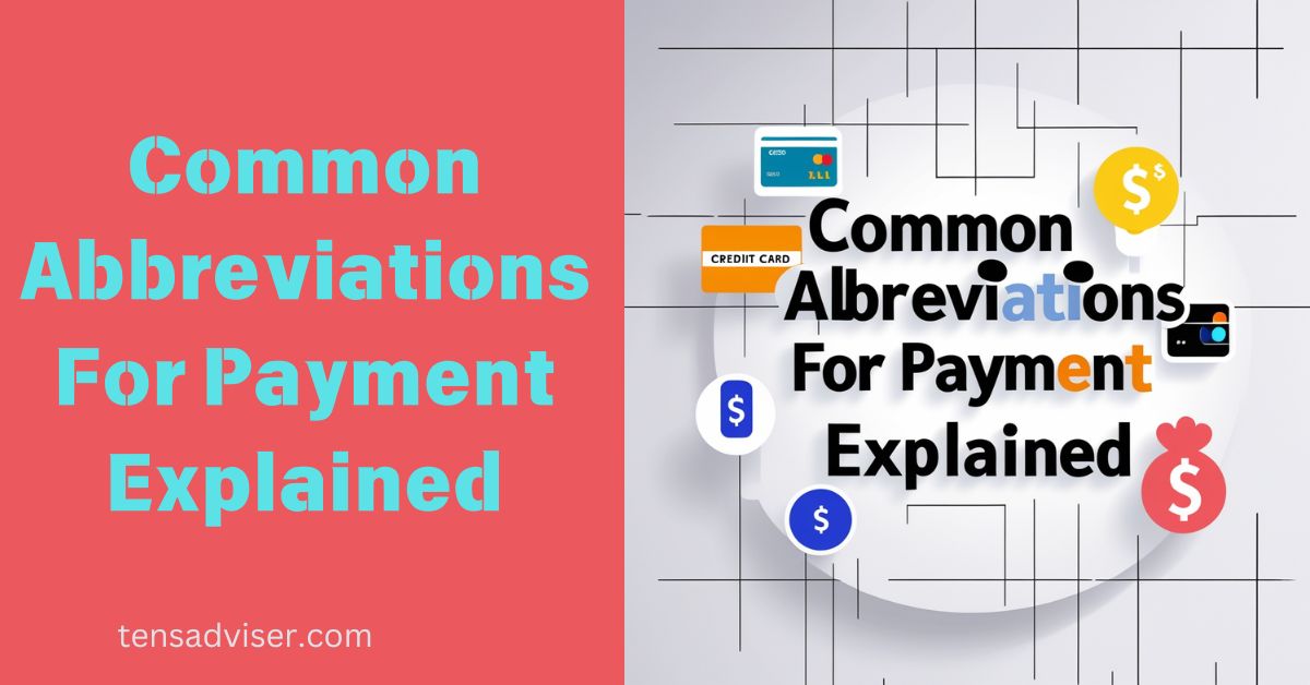 Common Abbreviations for Payment Explained