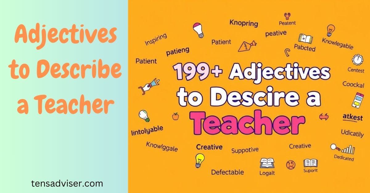 Adjectives to Describe a Teacher