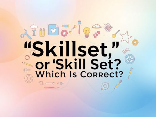 Skillset Or Skill Set