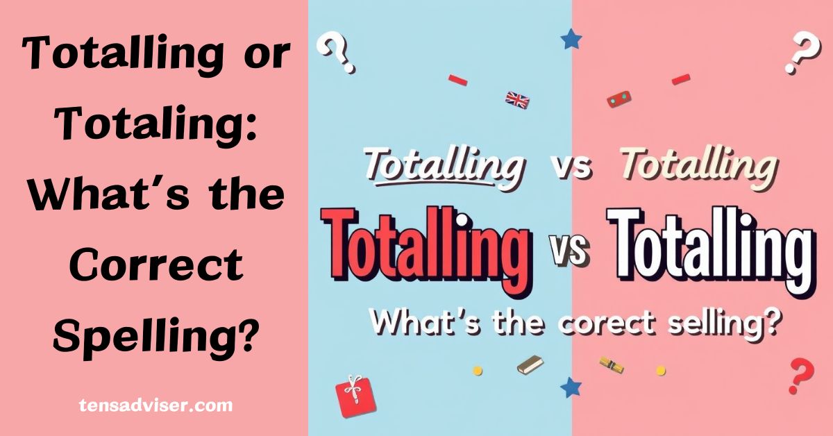 Totalling or Totaling