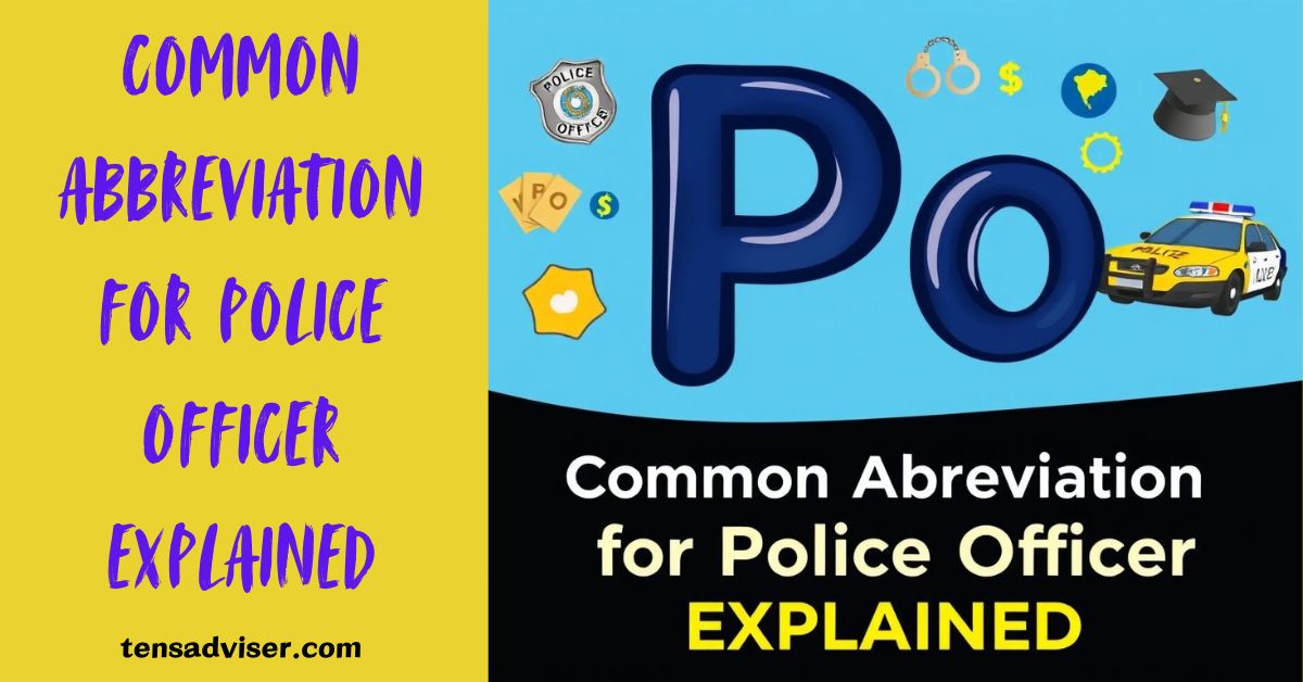 Common Abbreviation for Police Officer Explained